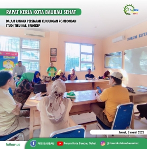 Rapat pemantapan kaji tiru pemerintah Kabupaten Pangkep di Kota BaubauJumat (03/03/2023).